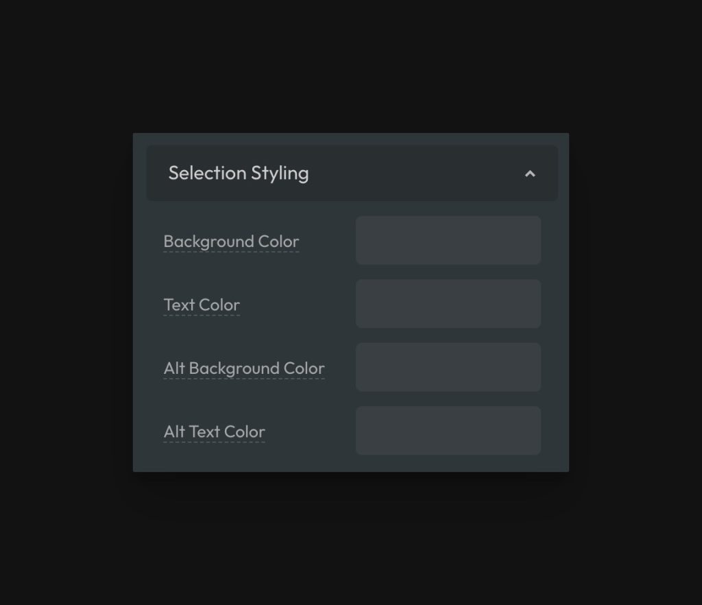 Selection Styling Options