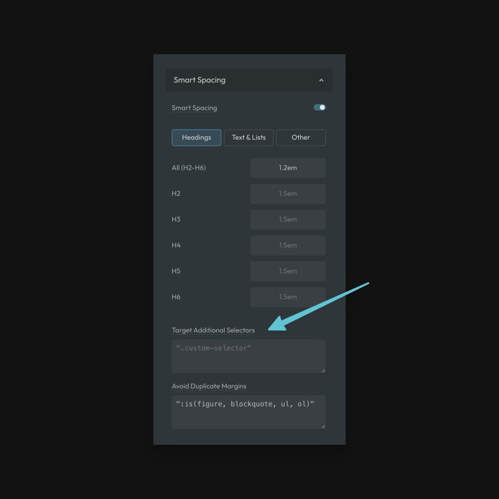 Smart Spacing Additional Selectors